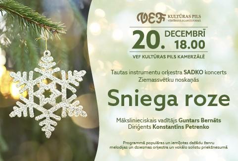 Izrādes "Orķestra SADKO Ziemassvētku ieskaņas koncerts | SNIEGA ROZE" attels