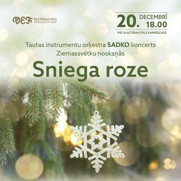 Izrādes "Orķestra SADKO Ziemassvētku ieskaņas koncerts | SNIEGA ROZE" attels