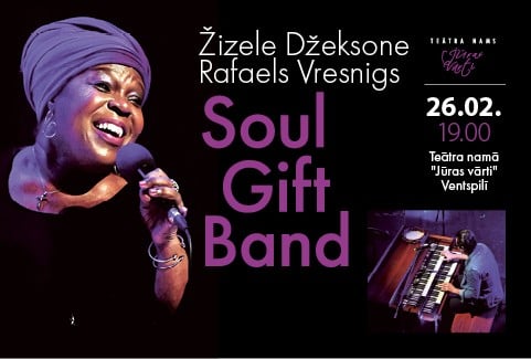 Izrādes "Žizele Džeksone, Rafaels Vresnigs un "Soul Gift Band"" attels
