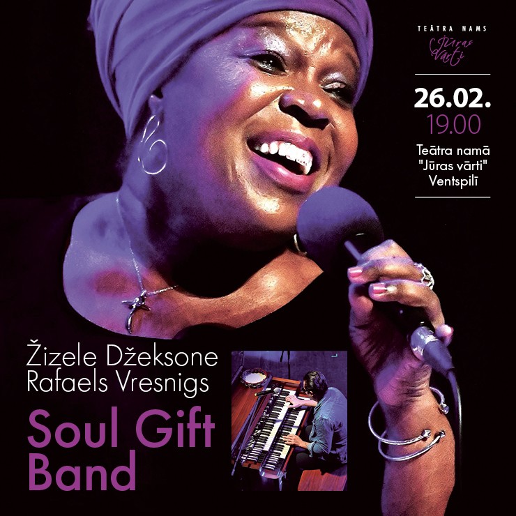 Izrādes "Žizele Džeksone, Rafaels Vresnigs un "Soul Gift Band"" attels