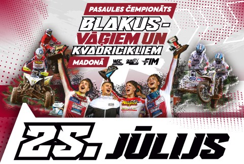 Izrādes "PASAULES ČEMPIONĀTS BLAKUSVĀĢOS UN KVADRICIKLOS MADONĀ I Sestdienas biļete" attels