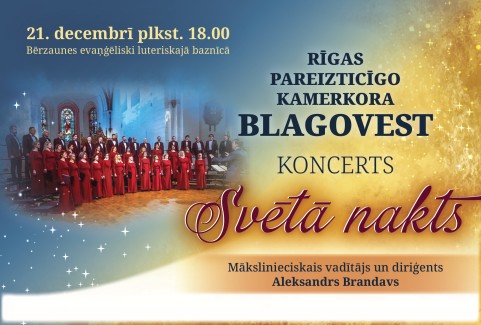 Izrādes "Rīgas pareizticīgo kamerkora BLAGOVEST koncerts SVĒTĀ NAKTS | BĒRZAUNES BAZNĪCĀ" attels