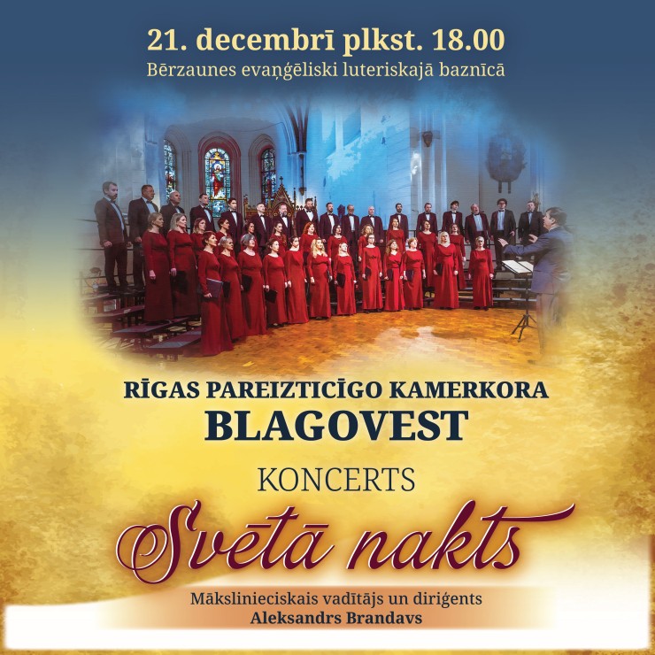 Izrādes "Rīgas pareizticīgo kamerkora BLAGOVEST koncerts SVĒTĀ NAKTS | BĒRZAUNES BAZNĪCĀ" attels