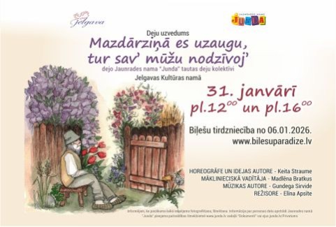 Izrādes "Mazdārziņā es uzaugu, tur sav’ mūžu nodzīvoj’" attels