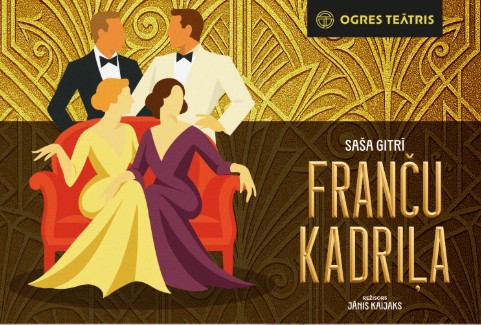 Izrādes "FRANČU KADRIĻA | Saša Gitrī" attels