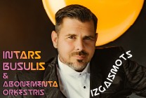 Изображение мероприятия "INTARS BUSULIS & Abonementa orķestris | IZGAISMOTS" из результатов поиска