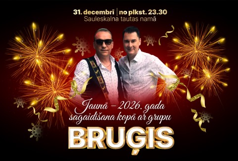 Izrādes "JAUNĀ GADA SAGAIDĪŠANAS BALLE kopā ar grupu BRUĢIS" attels