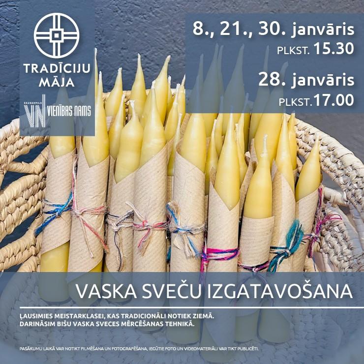 Изображение спектакля "Vaska sveču izgatavošana | Meistarklase"
