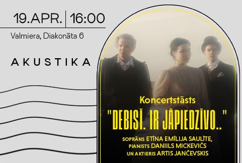 Izrādes "Artis Jančevskis, Etīna Emīlija Saulīte, Daniils Mickēvičs | DEBISĪ. Ir jāpiedzīvo | kultūrtelpā AKUSTIKA, Valmierā" attels