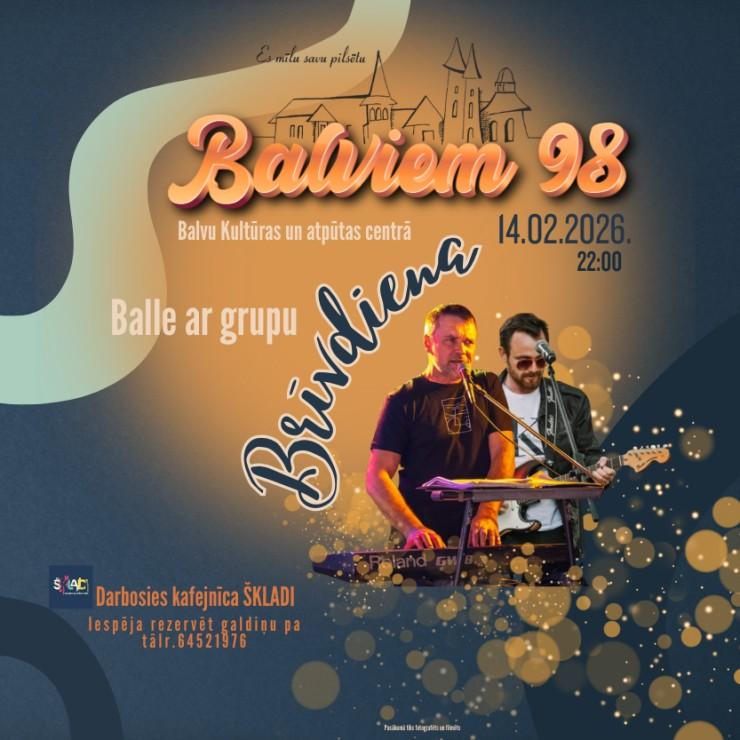 Izrādes "Balviem 98 | Balle ar grupu “Brīvdiena”" attels