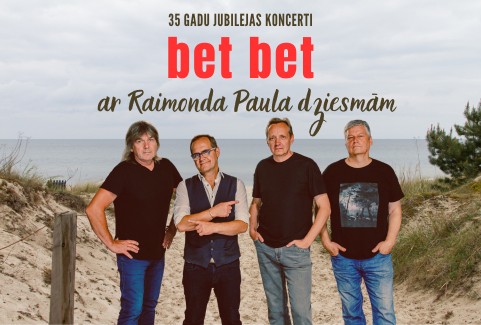 Image of the event "bet bet 35 gadu jubilejas koncerts ar Raimonda Paula dziesmām"