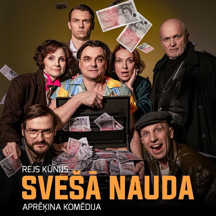 Izrādes "SVEŠĀ NAUDA | Aprēķina komēdija" attels