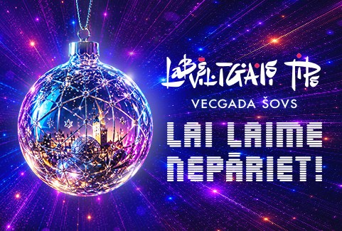 Image of the event "Grupa Labvēlīgais Tips VECGADA ŠOVS - LAI LAIME NEPĀRIET 2027"