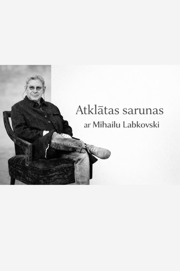 Meklēšanas rezultāta izrādes "Atklātas sarunas ar Mihailu Labkovski - Būt laimīgam sarežģītā pasaulē: par iekšējo līdzsvaru un izvēlēm" attels