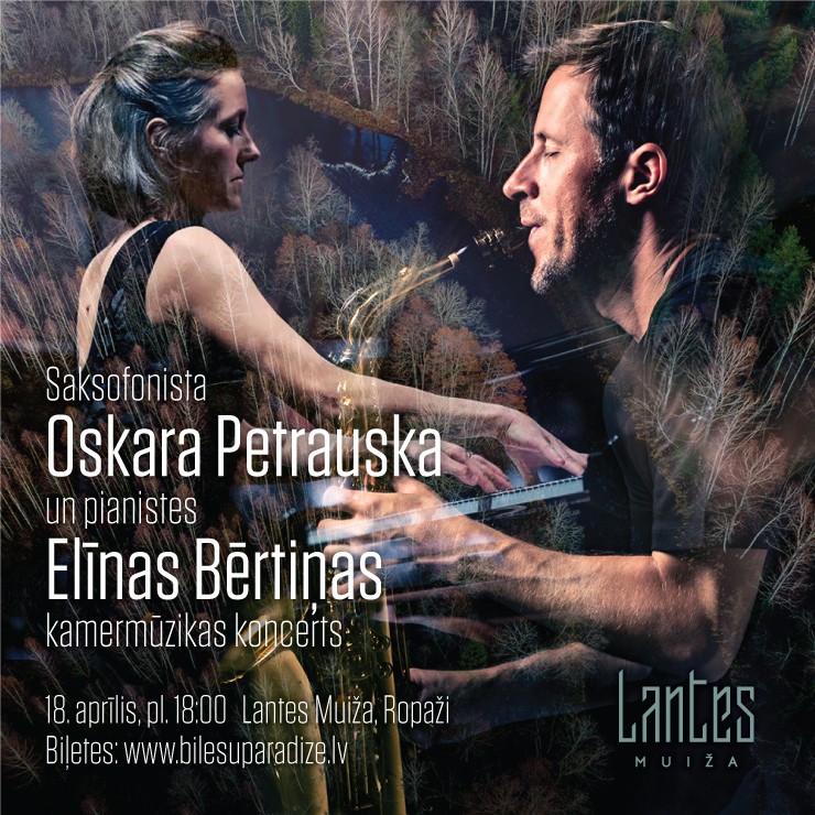 Izrādes "Saksofonista Oskara Petrauska un pianistes Elīnas Bērtiņas koncerts Lantes muižā" attels