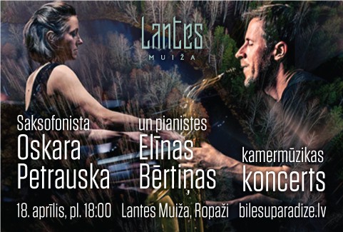 Izrādes "Saksofonista Oskara Petrauska un pianistes Elīnas Bērtiņas koncerts Lantes muižā" attels