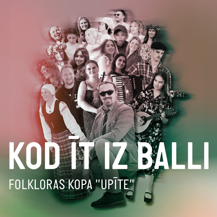 Изображение спектакля "KOD ĪT IZ BALLI. Folkloras kopa UPĪTE. Koncerts"