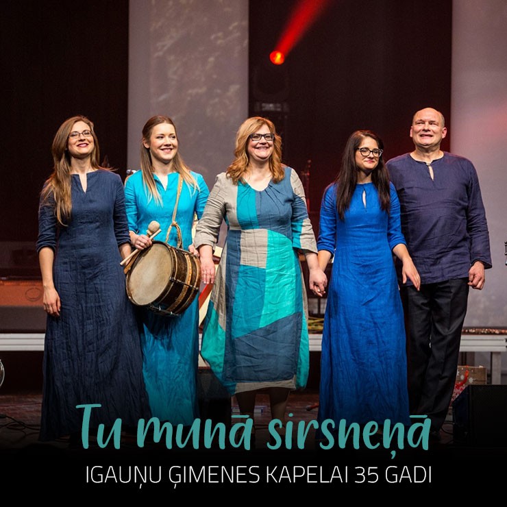 Izrādes "IGAUŅU ĢIMENES KAPELAI – 35 | JUBILEJAS KONCERTS “TU MUNĀ SIRSNEŅĀ”" attels