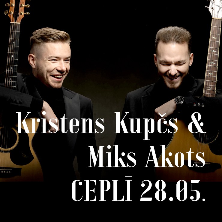 Izrādes "Cepļa koncerti | KRISTENS KUPČS, MIKS AKOTS" attels