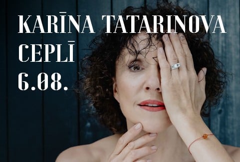 Izrādes "Cepļa koncerti | KARĪNA TATARINOVA" attels