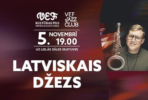 Izrādes "VEF JAZZ CLUB | LATVISKAIS DŽEZS" attels