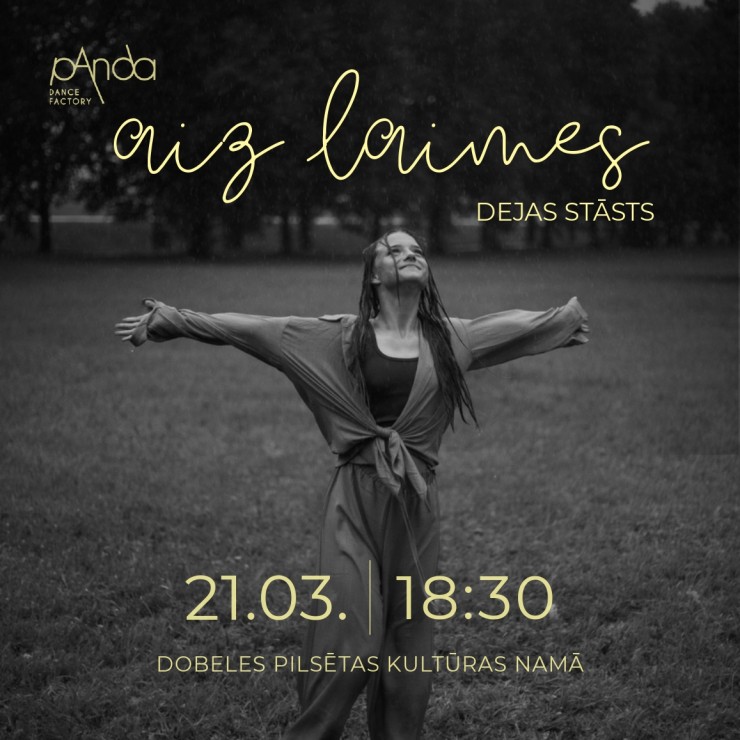 Izrādes "Dejas stāsts "AIZ LAIMES"" attels