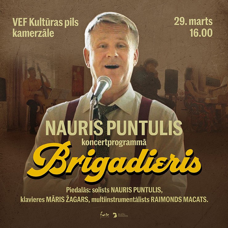 Izrādes "Nauris Puntulis koncertprogrammā “Brigadieris”" attels
