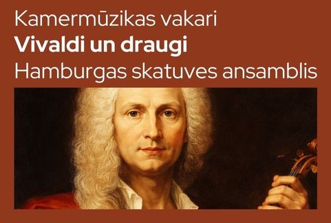 Izrādes "Kamermūzikas vakari. “Vivaldi un draugi”. Hamburgas skatuves ansamblis" attels
