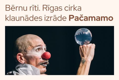 Izrādes "Bērnu rīti. Rīgas cirka klaunādes izrāde “Pačamamo”" attels