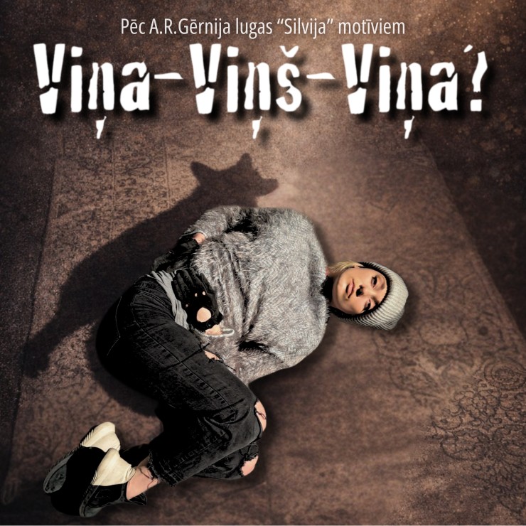 Izrādes "Izrāde "VIŅA-VIŅŠ-VIŅA?" / pēc A.R.Gērnija lugas "Silvija" motīviem" attels