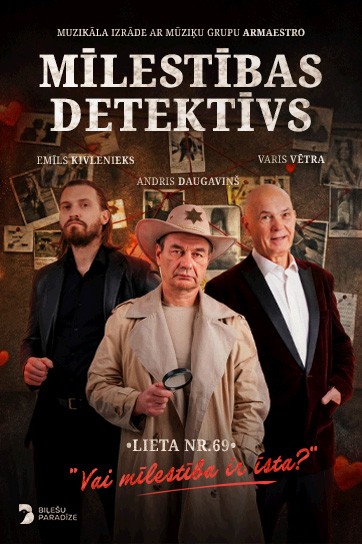 Meklēšanas rezultāta izrādes "MĪLESTĪBAS DETEKTĪVS koncertuzvedums" attels