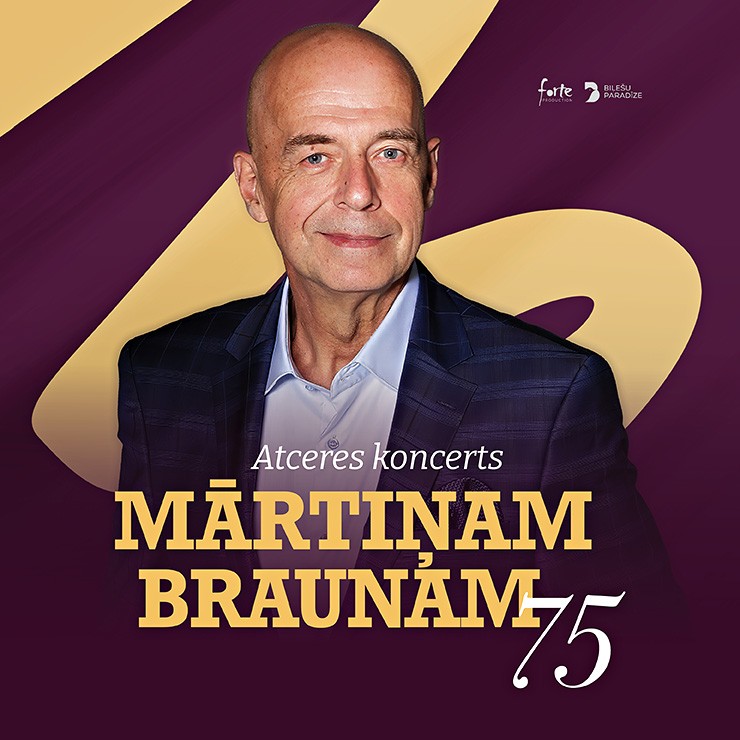 Image of the event "Mārtiņam Braunam 75/ Atceres koncerts"