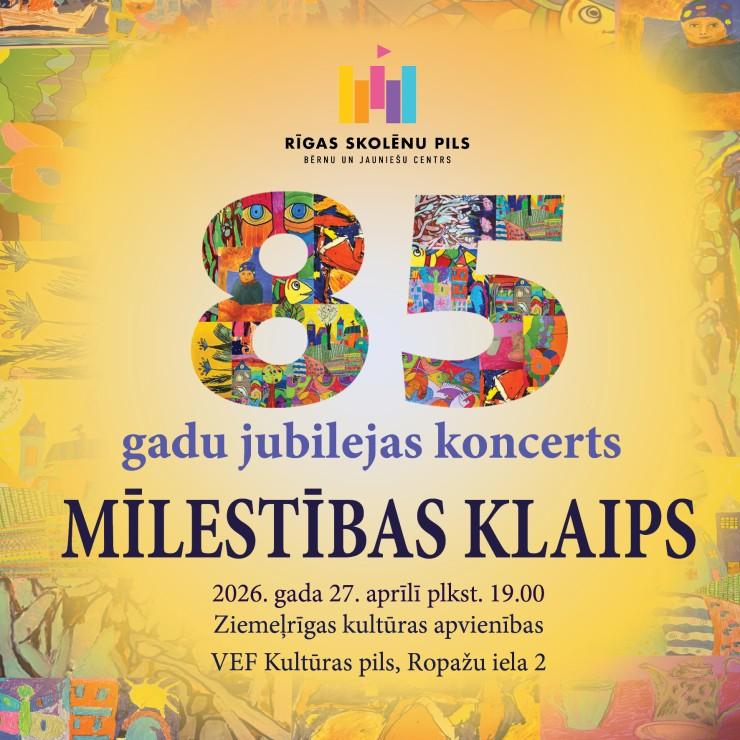 Izrādes "MĪLESTĪBAS KLAIPS | Rīgas Skolēnu pils 85 gadu jubilejas koncerts" attels