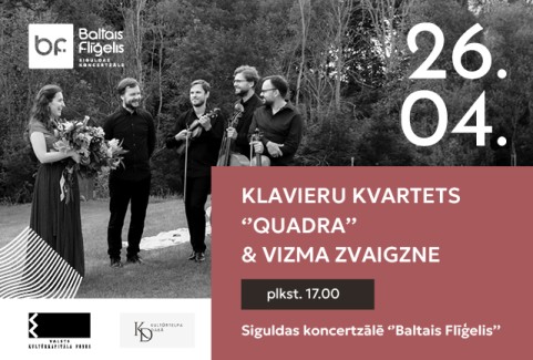 Izrādes "LATVIEŠI UN KAMERMŪZIKA | klavieru kvartets QUADRA un VIZMA ZVAIGZNE" attels