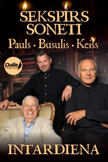 Meklēšanas rezultāta izrādes "INTARDIENA | ŠEKSPĪRS. SONETI. Pauls | Busulis | Keišs" attels