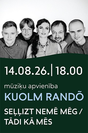 Meklēšanas rezultāta izrādes "Seļļizt nemē mēg/ Tādi kā mēs.  Mūziķu apvienība  “Kuolm randõ”" attels