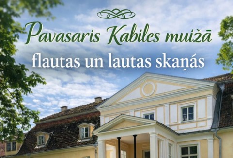 Izrādes "Pavasaris Kabiles muižā FLAUTAS UN LAUTAS SKAŅĀS" attels