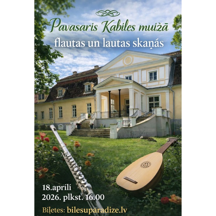 Izrādes "Pavasaris Kabiles muižā FLAUTAS UN LAUTAS SKAŅĀS" attels