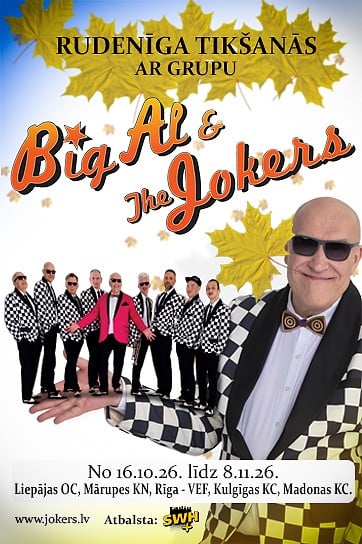 Meklēšanas rezultāta izrādes "Rudenīga tikšanās ar Grupu BIG AL & THE JOKERS" attels
