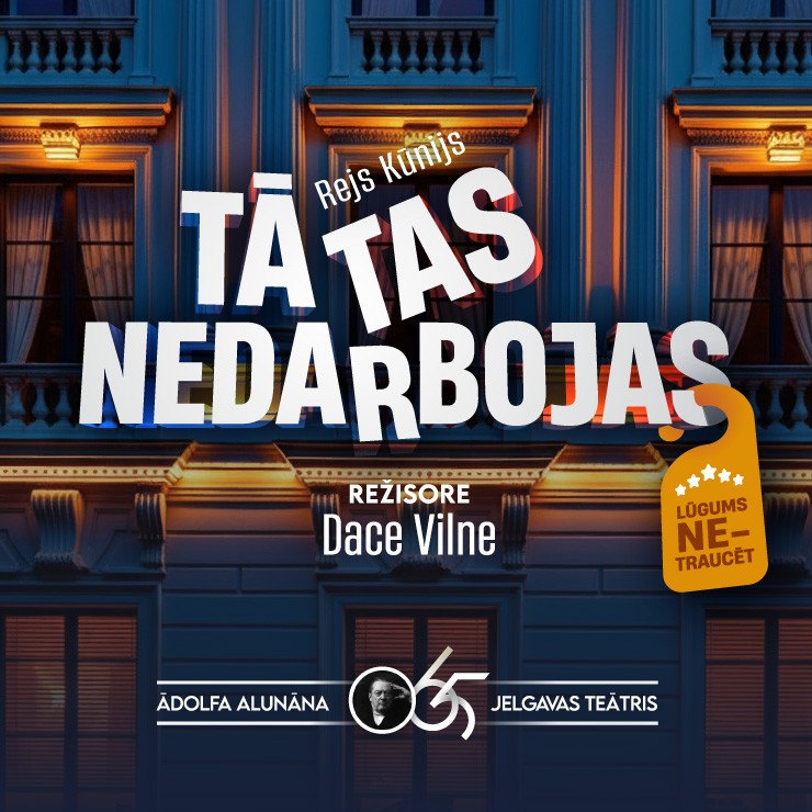 Izrādes "Ā.Alunāna Jelgavas teātra izrāde “Tā tas nedarbojas”" attels