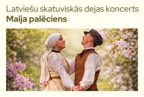Izrādes "Latviešu skatuviskās dejas koncerts “Maija palēciens”" attels