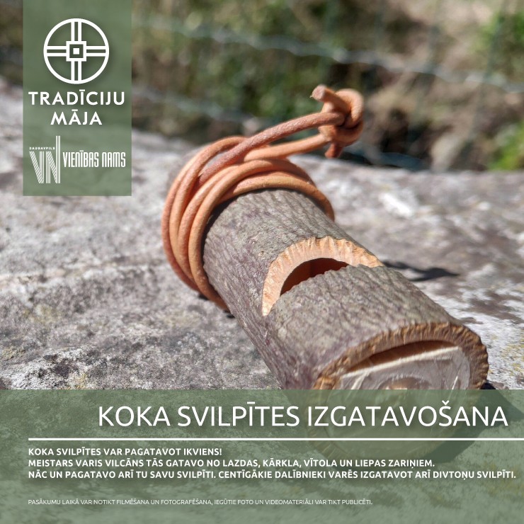 Image of the event "Koka svilpītes izgatavošana | Meistarklase"