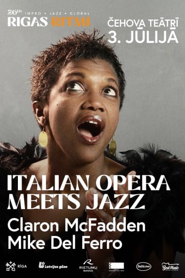 Meklēšanas rezultāta izrādes "RĪGAS RITMI 2026 | ITALIAN OPERA MEETS JAZZ ft. Claron McFadden, Mike Del Ferro /ASV / Nīderlande/" attels