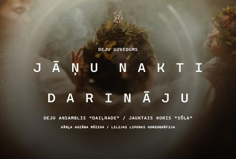 Izrādes "Deju uzvedums “JĀŅU NAKTI DARINĀJU” | DA “DAIĻRADE” 35. jubilejas koncerts" attels