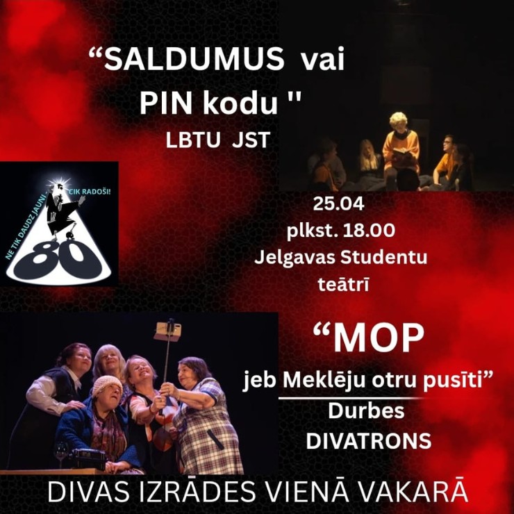 Izrādes "Jelgavas studentu teātris: Izrādes “Saldumus vai PIN kodu|” / ”MOP jeb meklēju otru pusīti”" attels