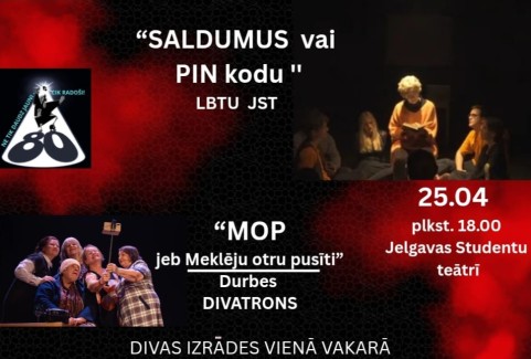 Izrādes "Jelgavas studentu teātris: Izrādes “Saldumus vai PIN kodu|” / ”MOP jeb meklēju otru pusīti”" attels