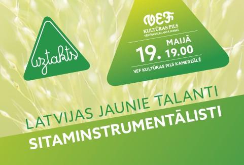 Izrādes "UZTAKTS | LATVIJAS JAUNIE TALANTI | SITAMINSTRUMENTĀLISTI" attels