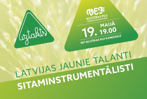 Izrādes "UZTAKTS | LATVIJAS JAUNIE TALANTI | SITAMINSTRUMENTĀLISTI" attels