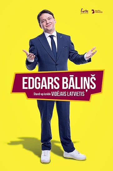 Meklēšanas rezultāta izrādes "EDGARS BĀLIŅŠ stand-up izrāde VIDĒJAIS LATVIETIS" attels