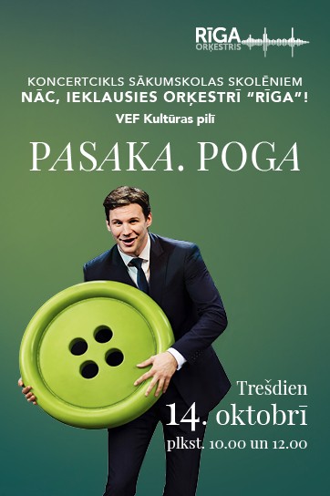 Meklēšanas rezultāta izrādes "PASAKA. POGA | Koncerts ciklā NĀC, IEKLAUSIES ORĶESTRĪ “RĪGA”!" attels